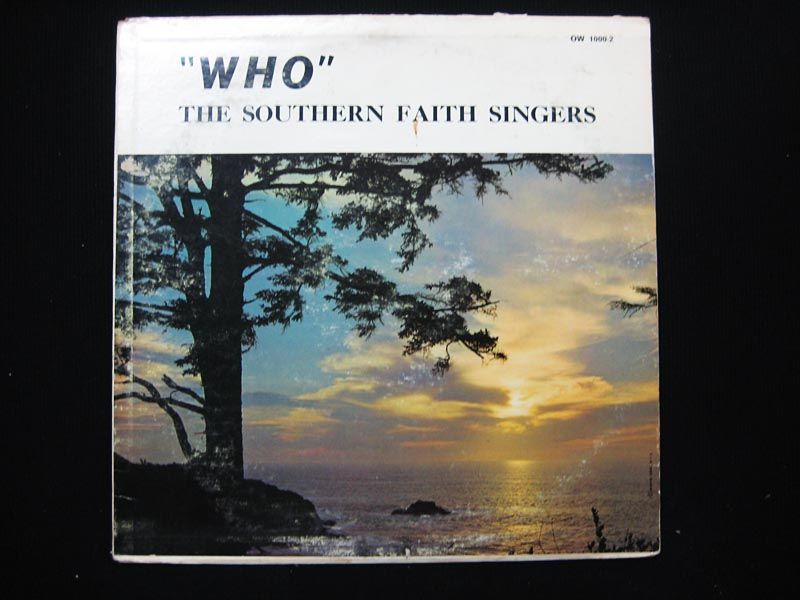 Southern Faith Singers Who LP Private Gospel Soul  