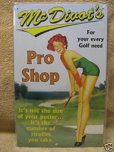 Pro Shop Tin Metal Sign FUNNY Putter Strokes Golf  