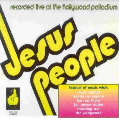 JESUS PEOPLE   Music of the Jesus Movement  